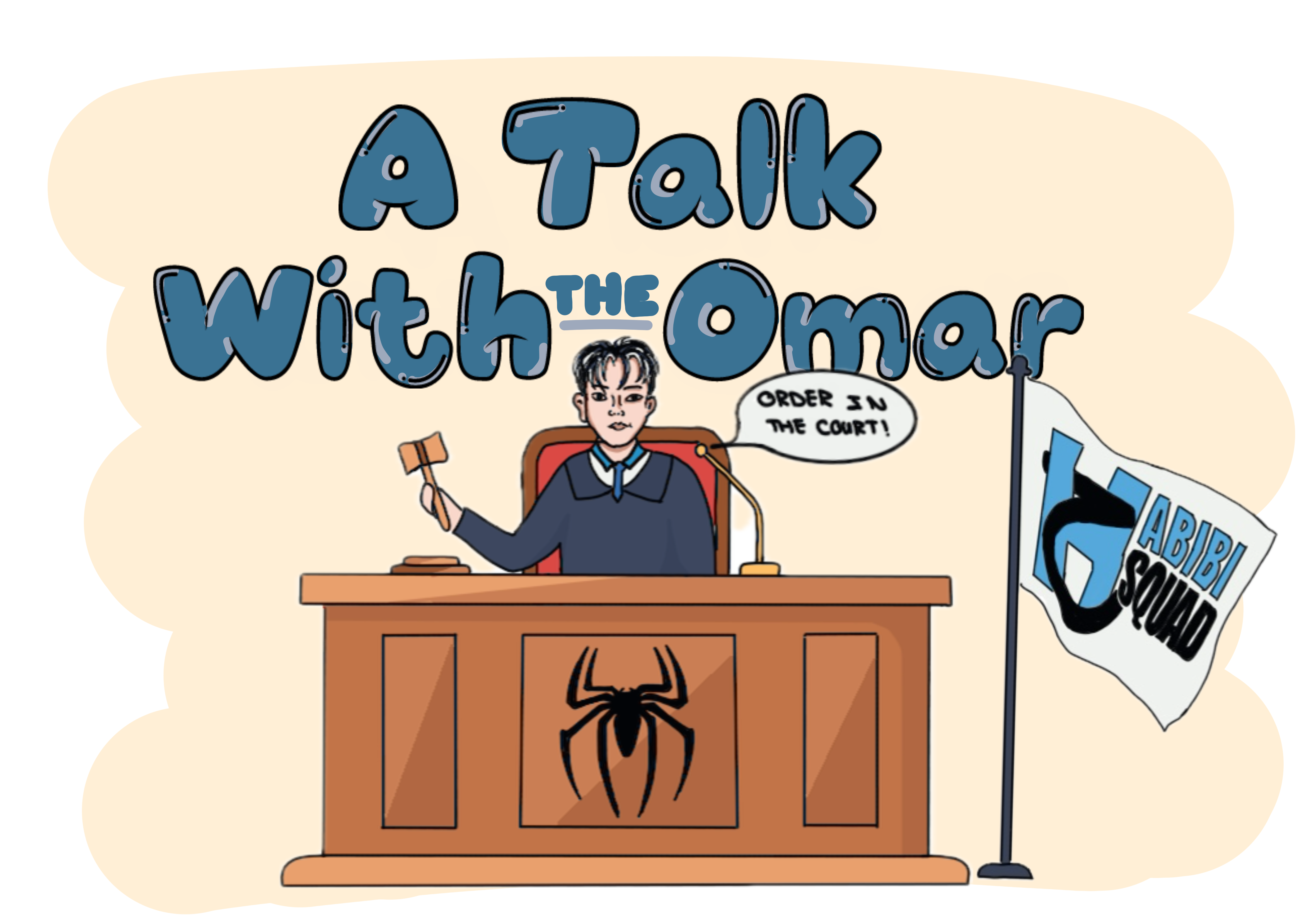 A Talk With The Omar fan art showing Omar as a judge with a Habibi Squad flag